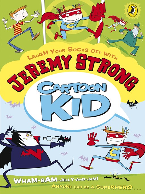 Title details for Cartoon Kid by Jeremy Strong - Available